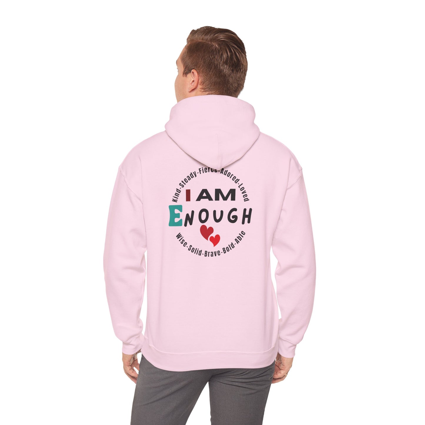 I Am Enough Hoodie – Empowering Statement Wear