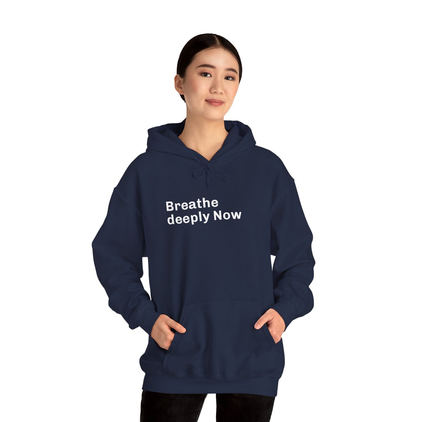 Breathe Deeply Now Unisex Mindfulness Hoodie