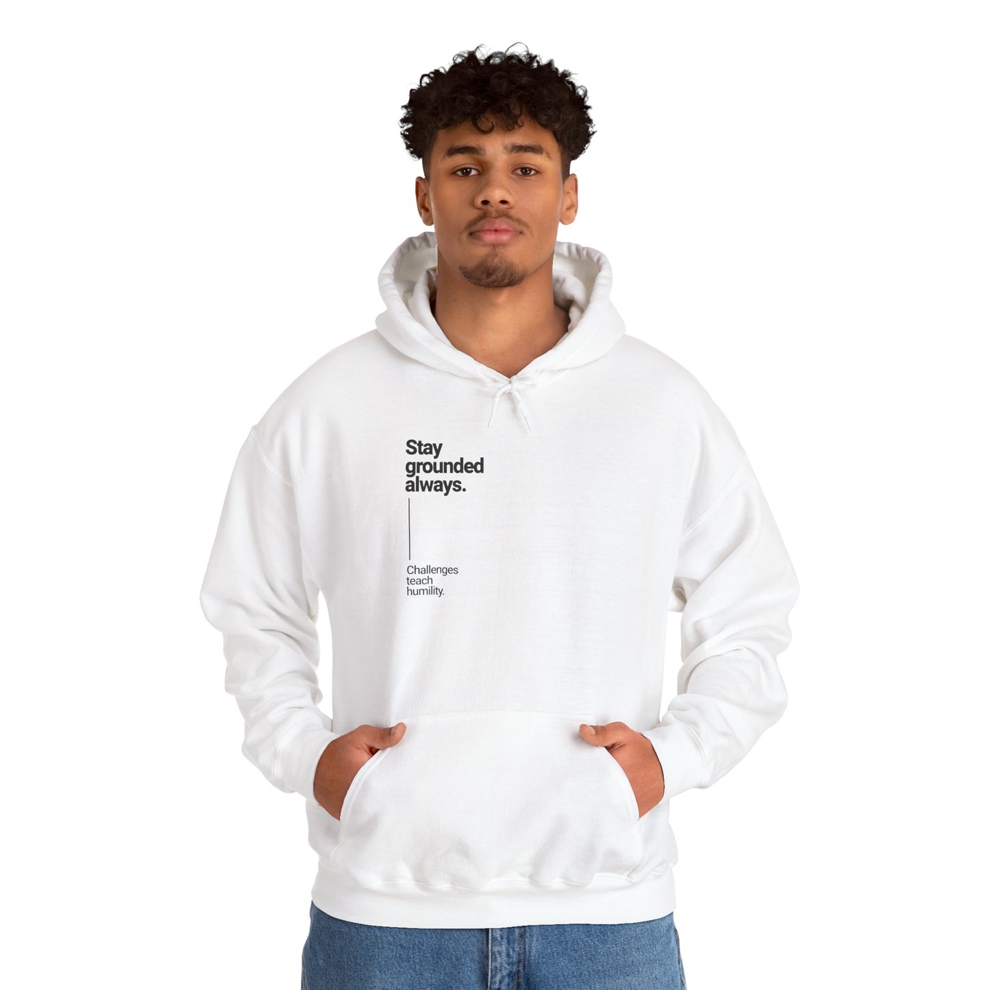 Stay Grounded Inspirational Hoodie – Dripp’N Gear