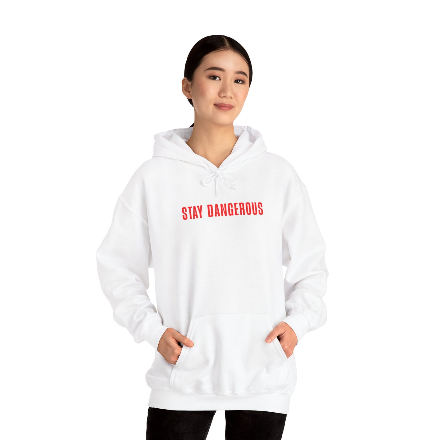 Stay Dangerous Unisex Hoodie – Bold Streetwear