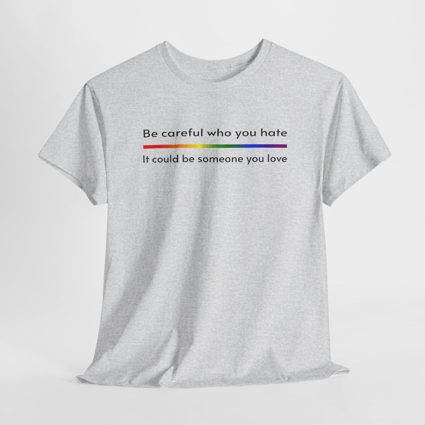 Be Careful Unisex Heavy Cotton Tee