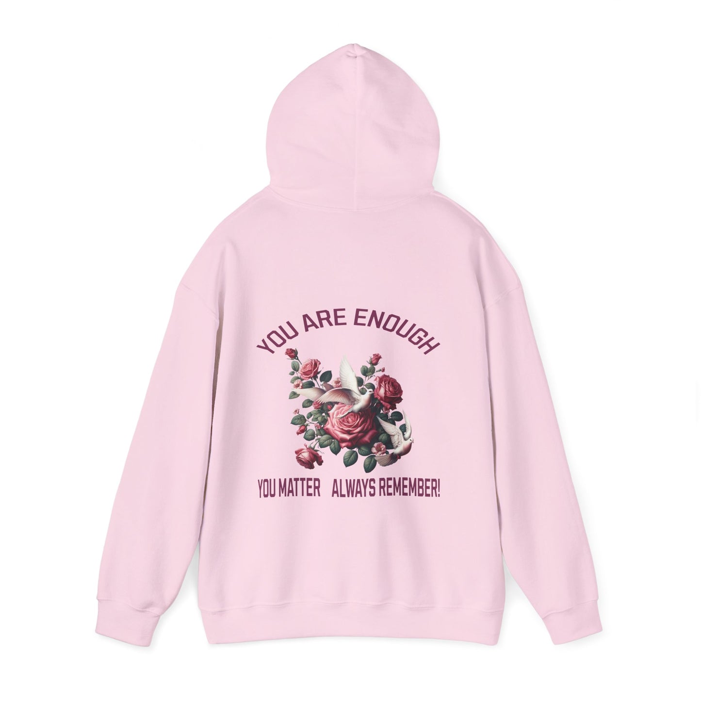 You Are Enough Hoodie – Floral Inspiration