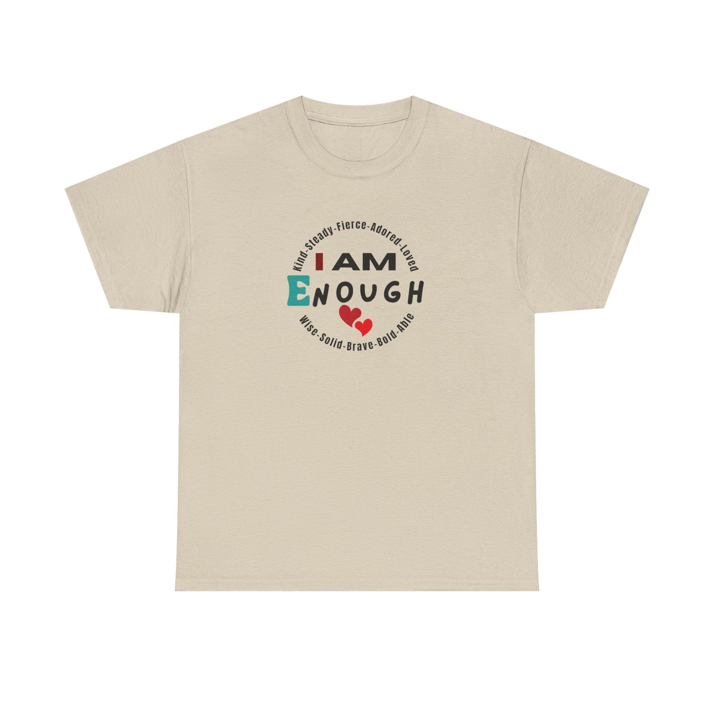 I Am Enough Affirmation Tee – Dripp’N Gear