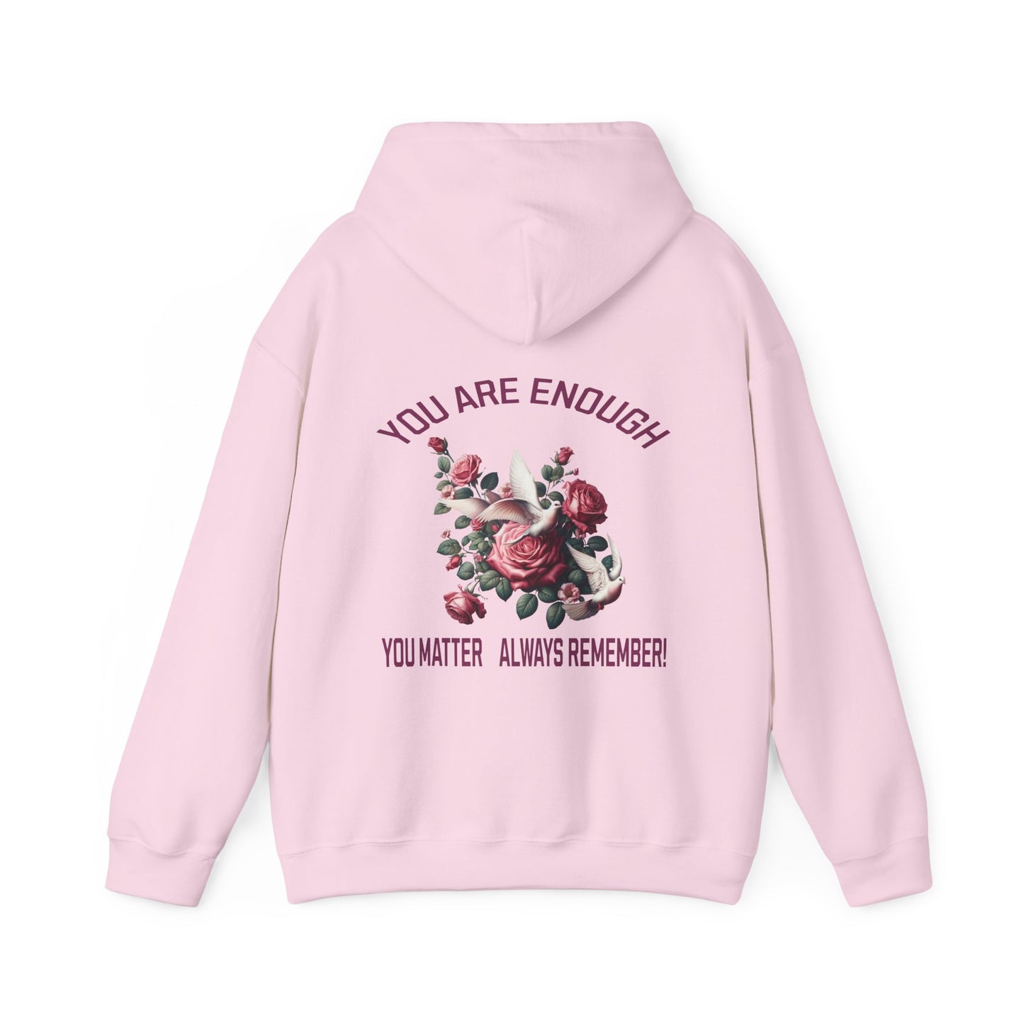 You Are Enough Hoodie – Floral Inspiration