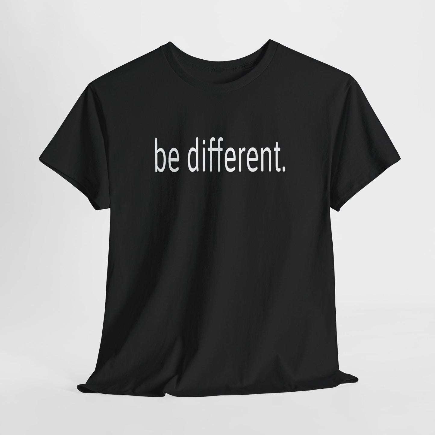 Be Different Inspirational Tee – Dripp’N Gear