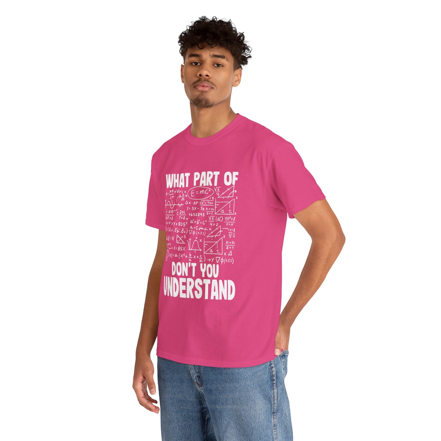 Don't You Understand Math Formula Tee