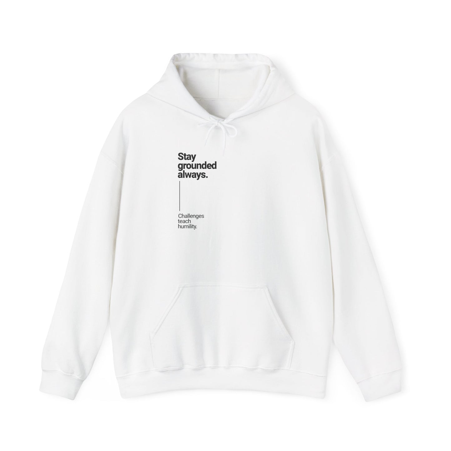 Stay Grounded Inspirational Hoodie – Dripp’N Gear