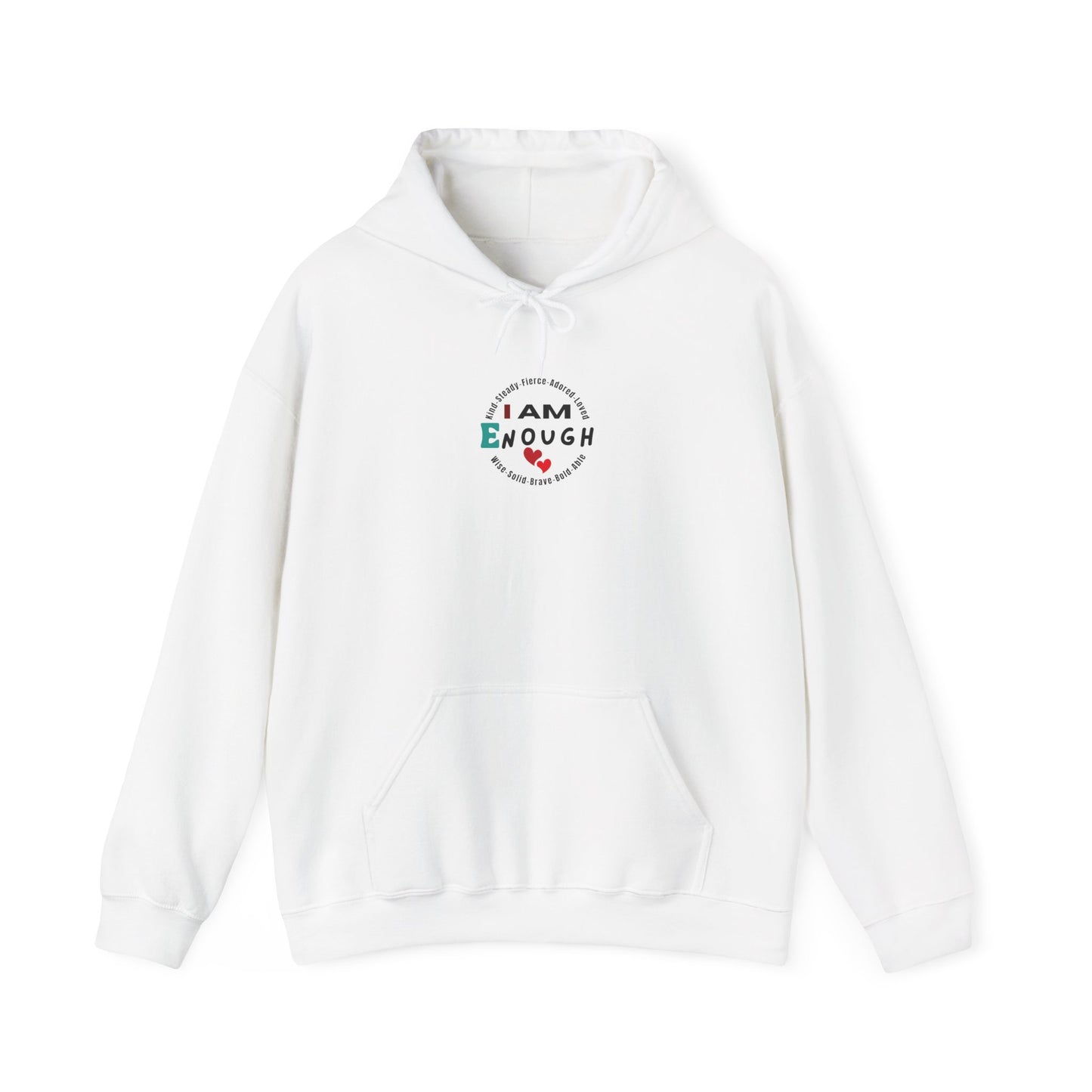 I Am Enough Hoodie – Empowering Statement Wear