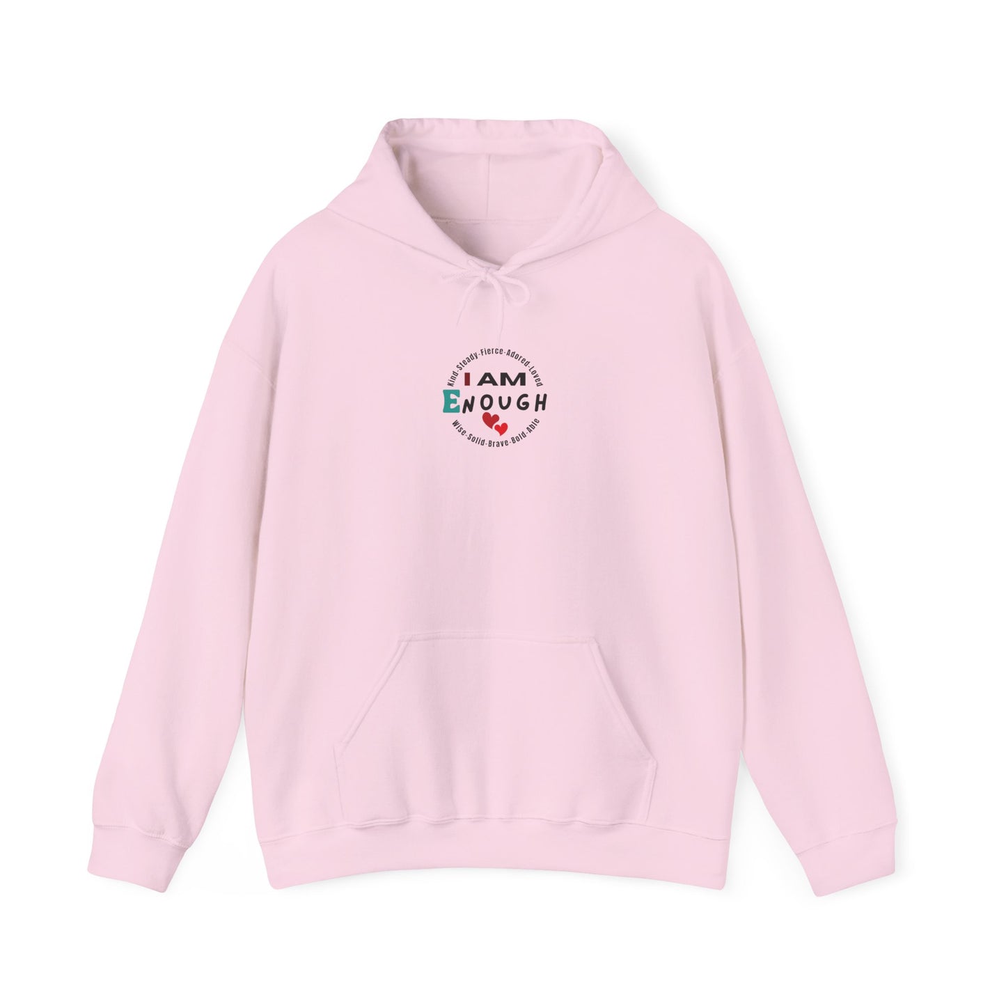 I Am Enough Hoodie – Empowering Statement Wear