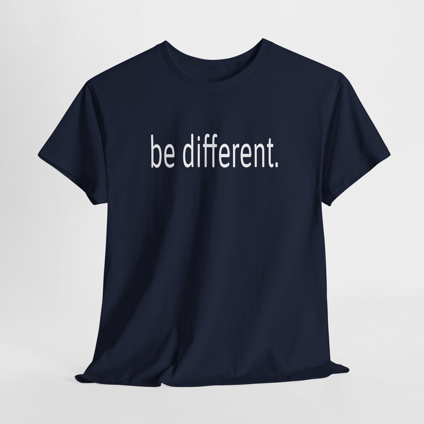 Be Different Inspirational Tee – Dripp’N Gear