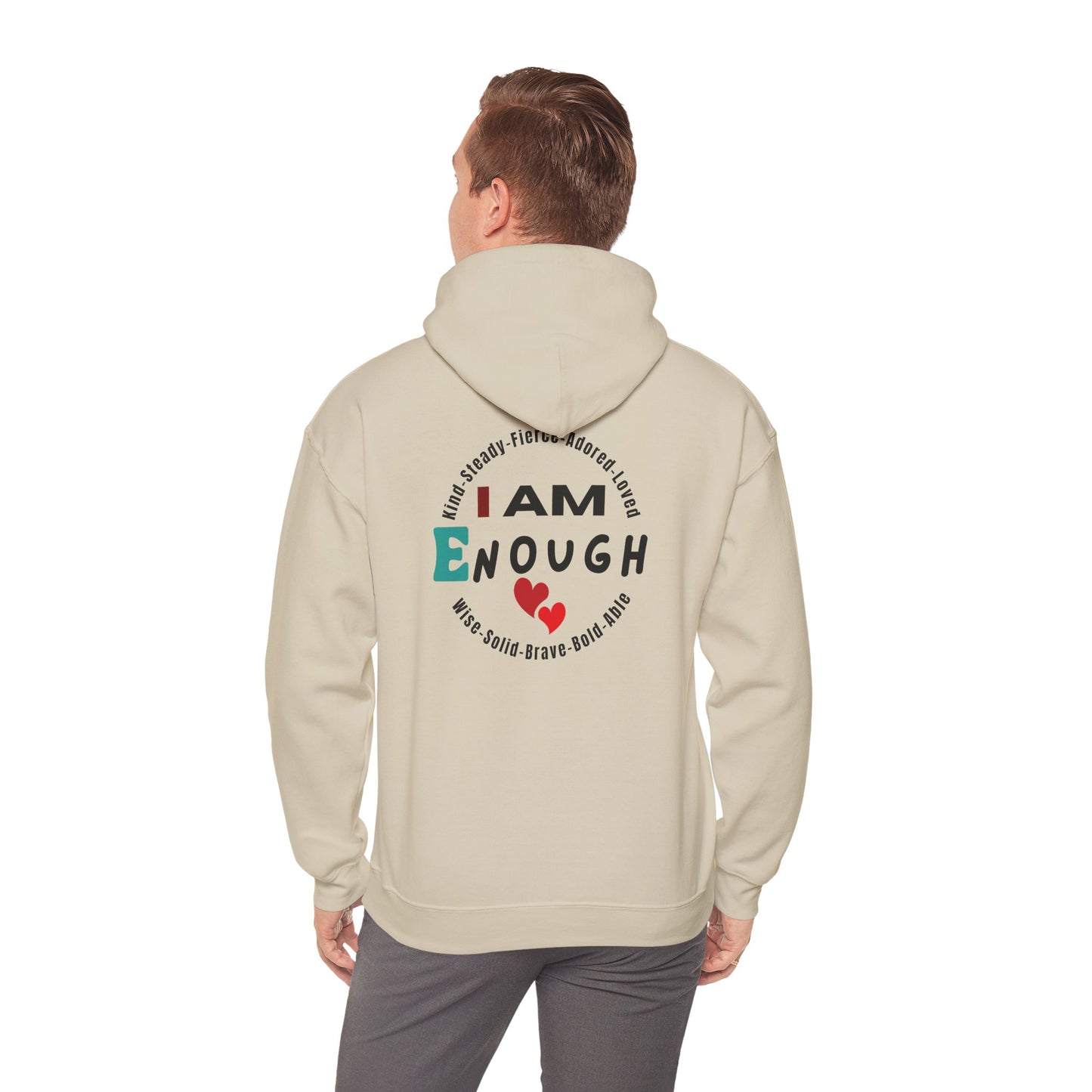 I Am Enough Hoodie – Empowering Statement Wear