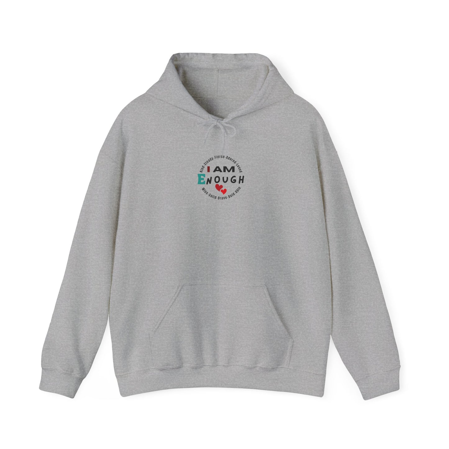 I Am Enough Hoodie – Empowering Statement Wear