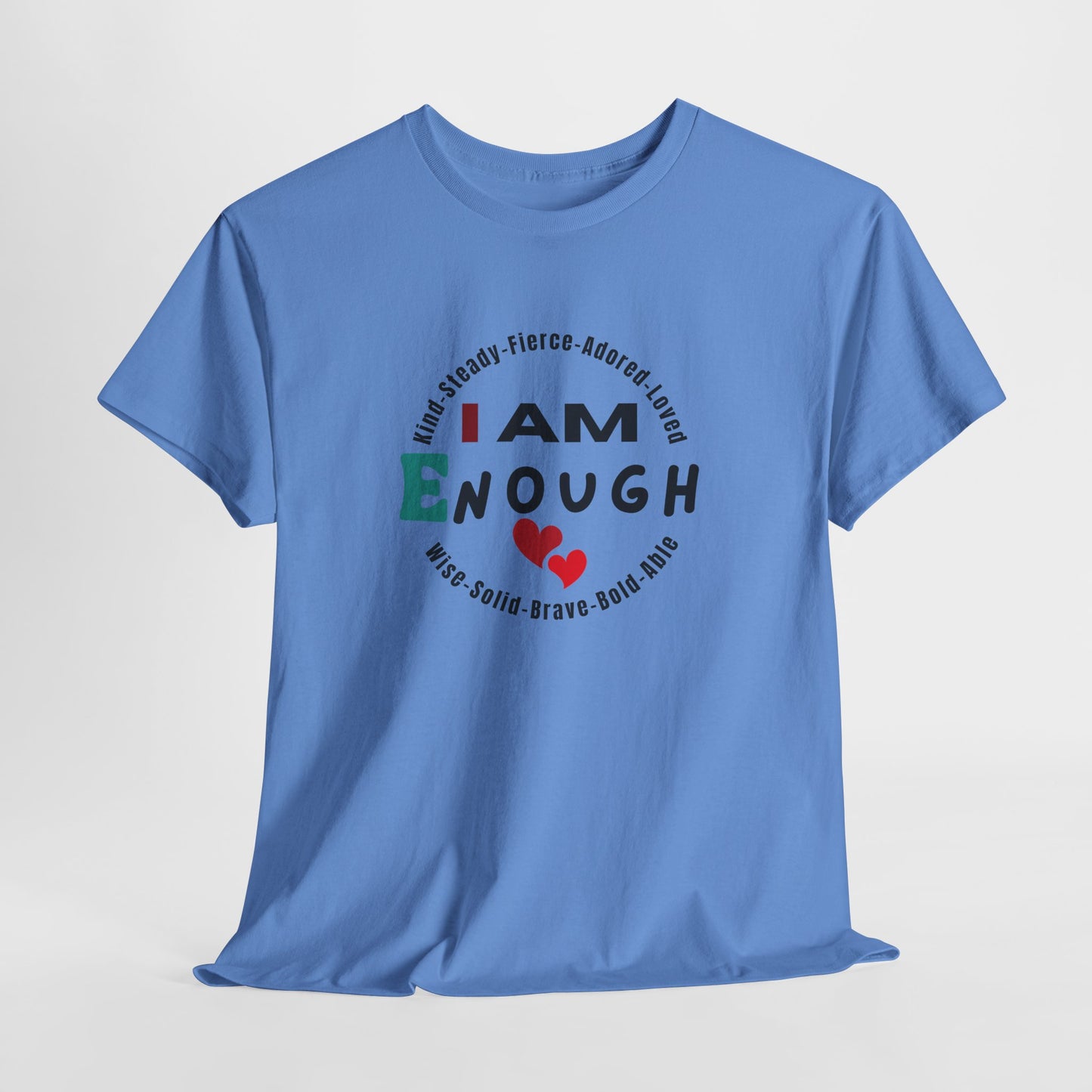 I Am Enough Affirmation Tee – Dripp’N Gear