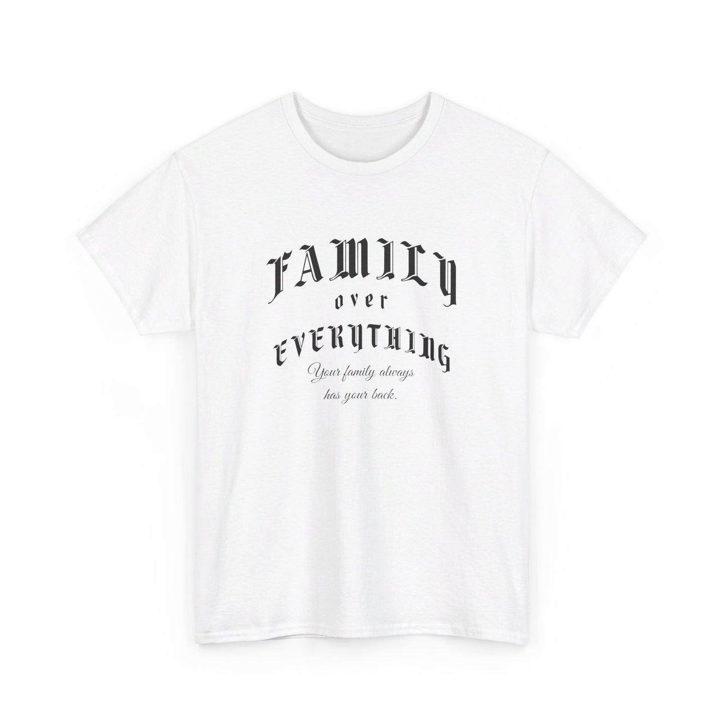 Your family always has your back Unisex Heavy Cotton Tee