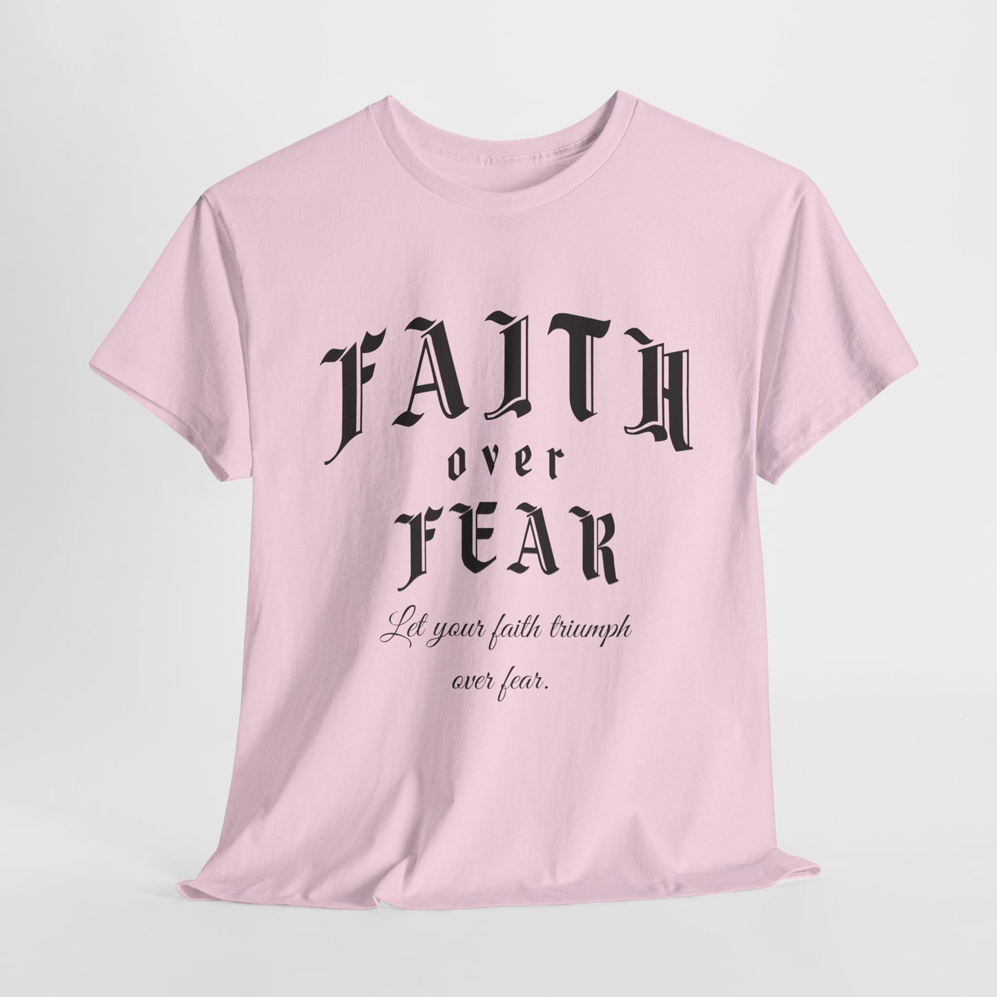Faith Over Fear Graphic Tee