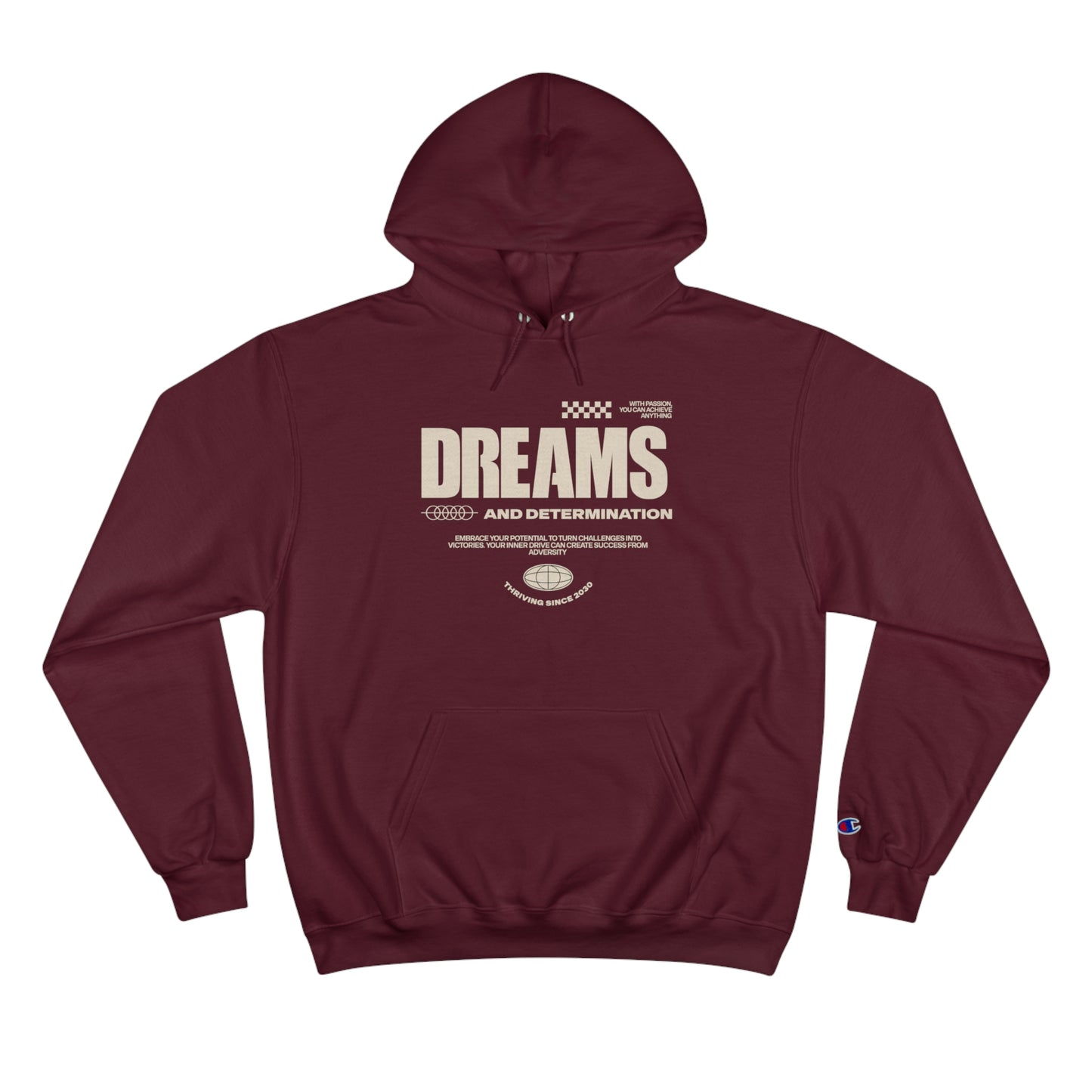 Dream and determination Champion Hoodie