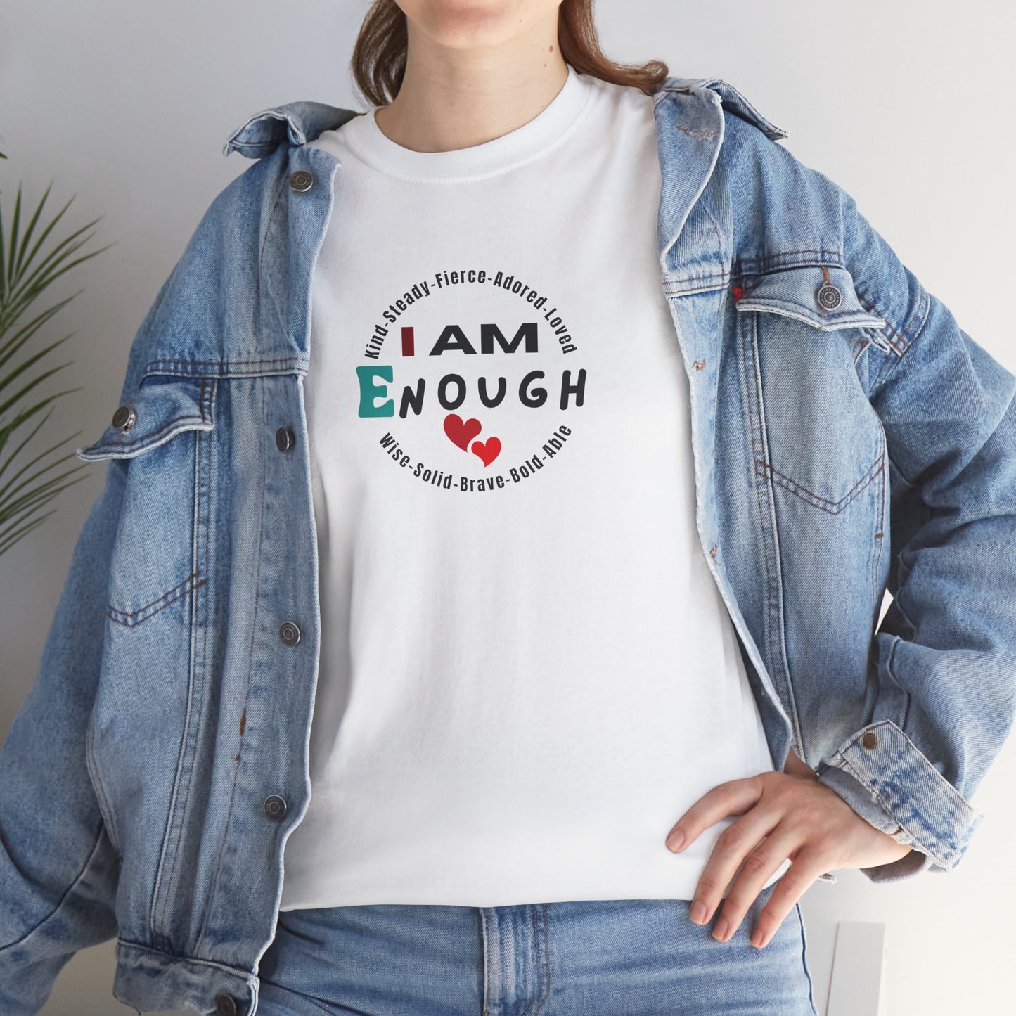 I Am Enough T-Shirt - Empowering Unisex Tee for Self-Love and Positivity