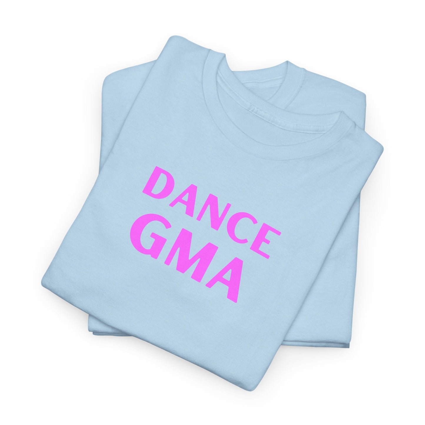 Dance GMA Unisex Heavy Cotton Tee