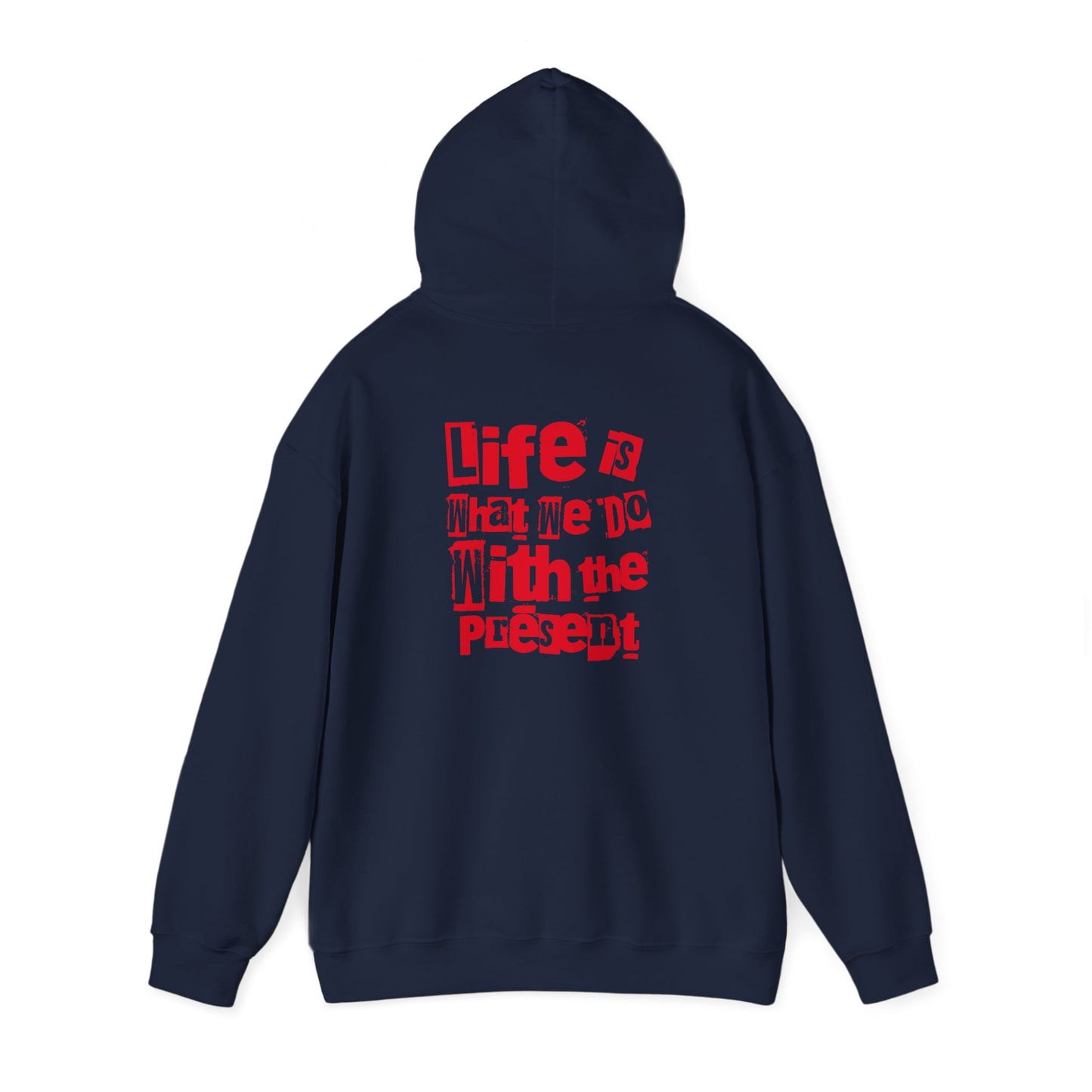 Present Life Hooded Sweatshirt