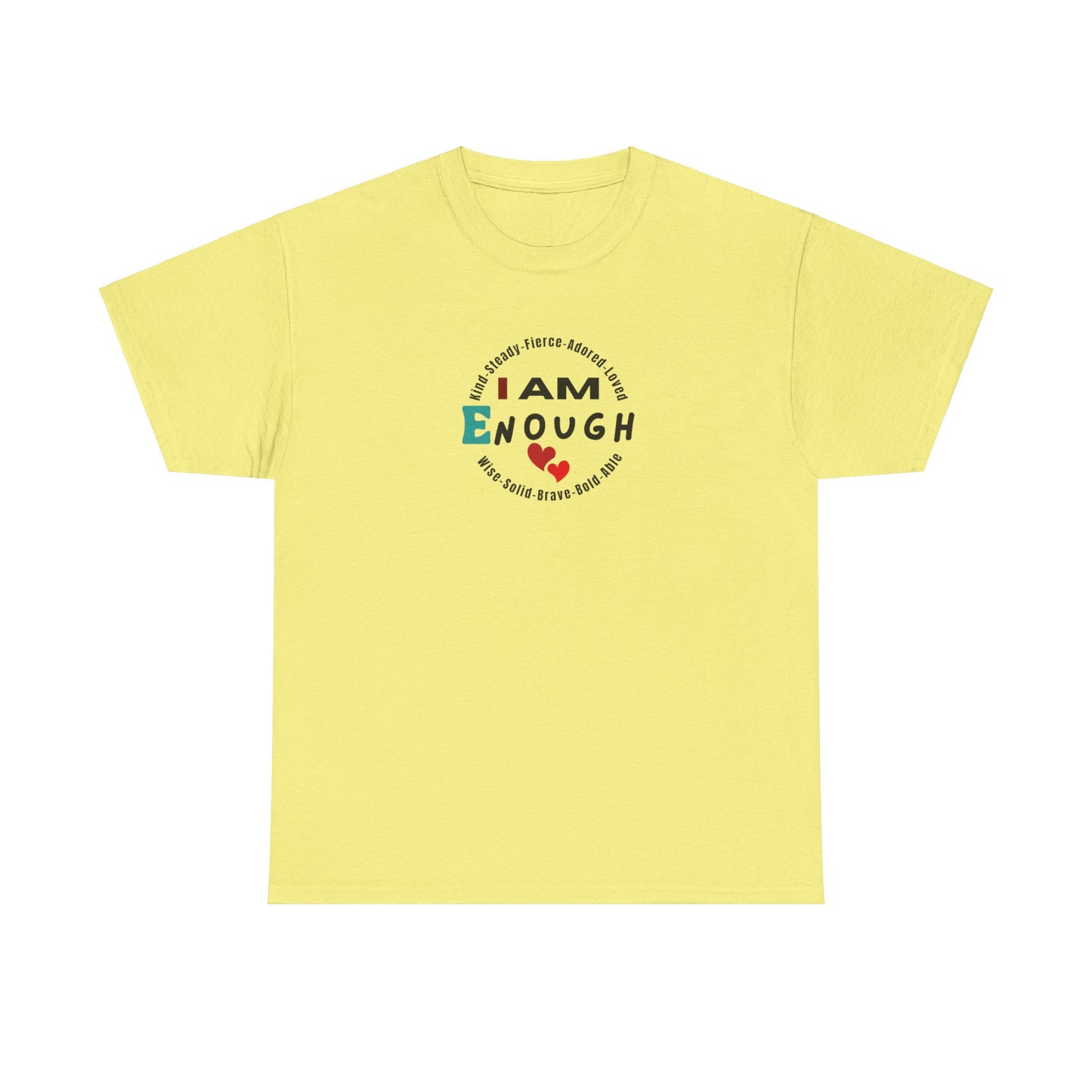 I Am Enough Unisex Heavy Cotton Tee