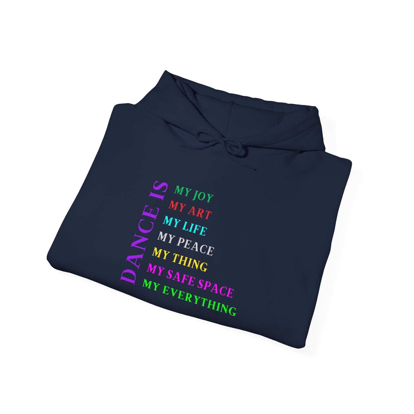 Dance Is My Everything Hoodie – Dripp’N Gear