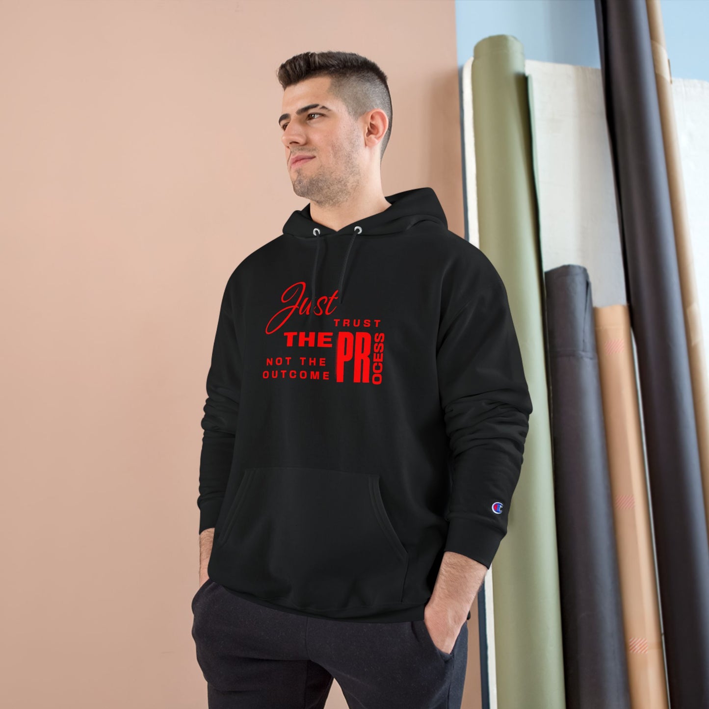 Process Over Prize: Champion "Just Trust the Process" Hoodie