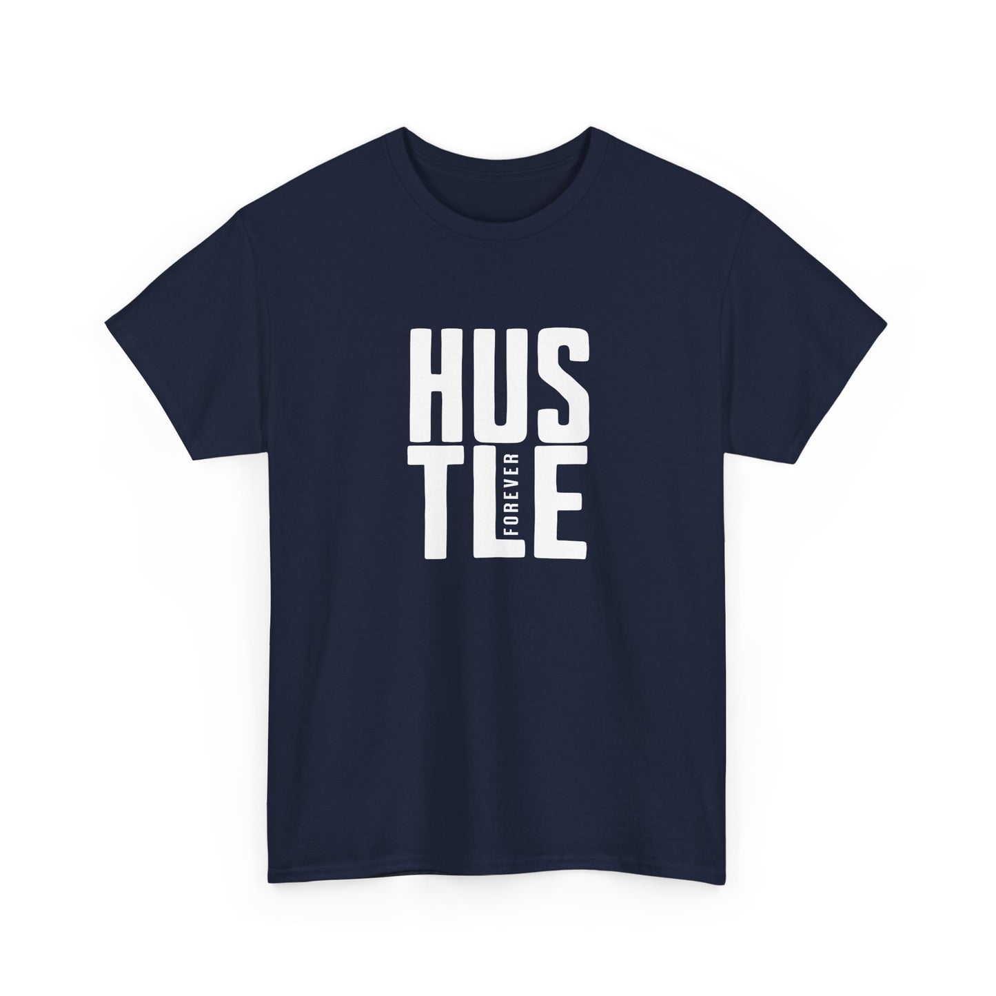 Hustle Forever Graphic Tee
