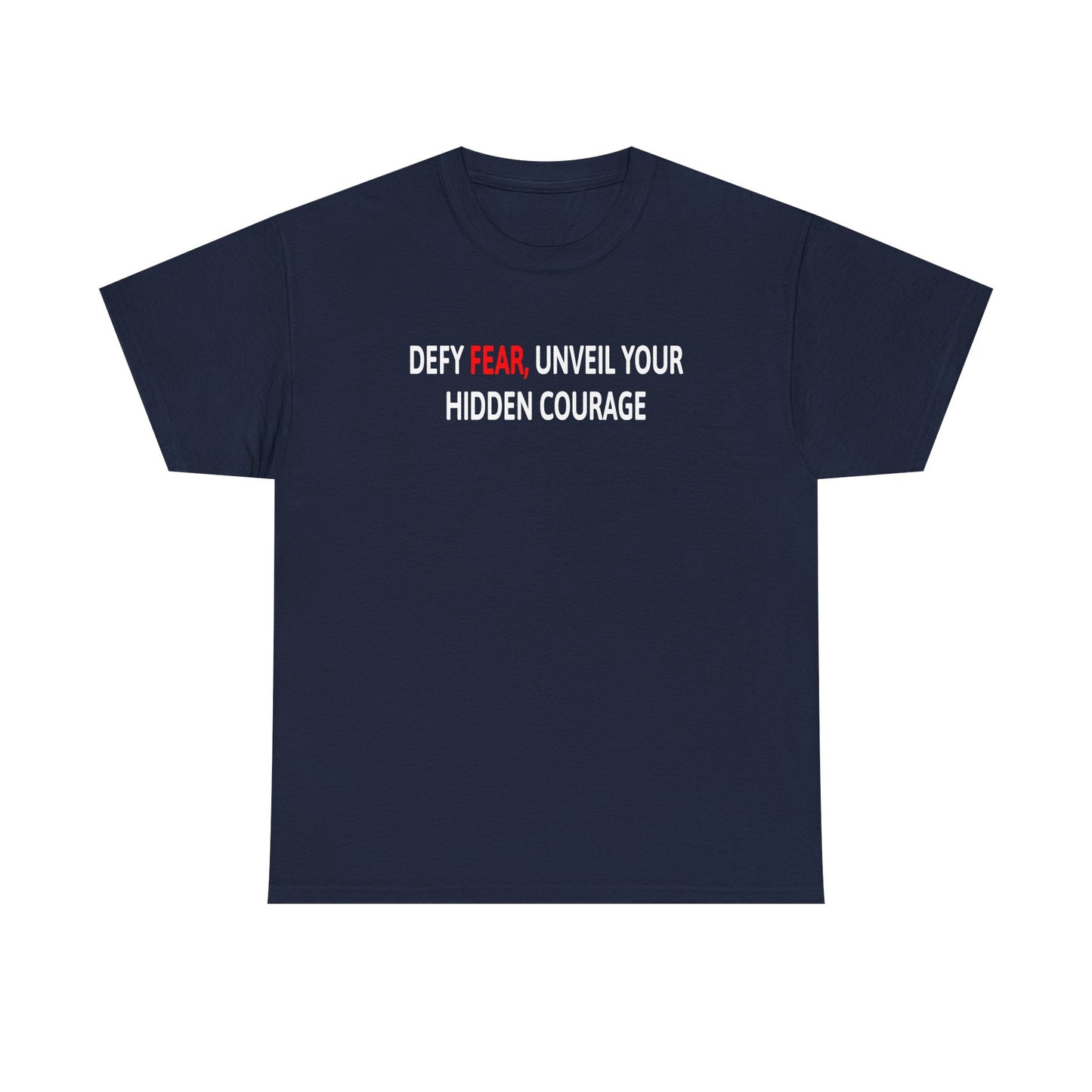 Courageous Tee – Defy Fear Boldly