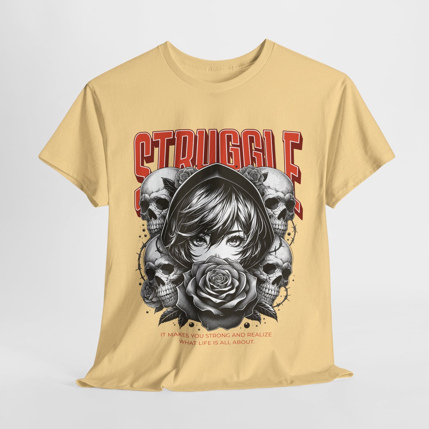 Inspirational Struggle Tee – Unisex – Dripp’N Gear