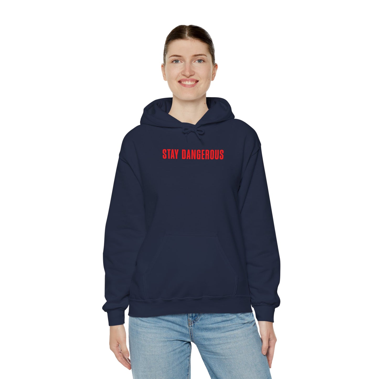 Stay Dangerous Unisex Hoodie – Bold Streetwear