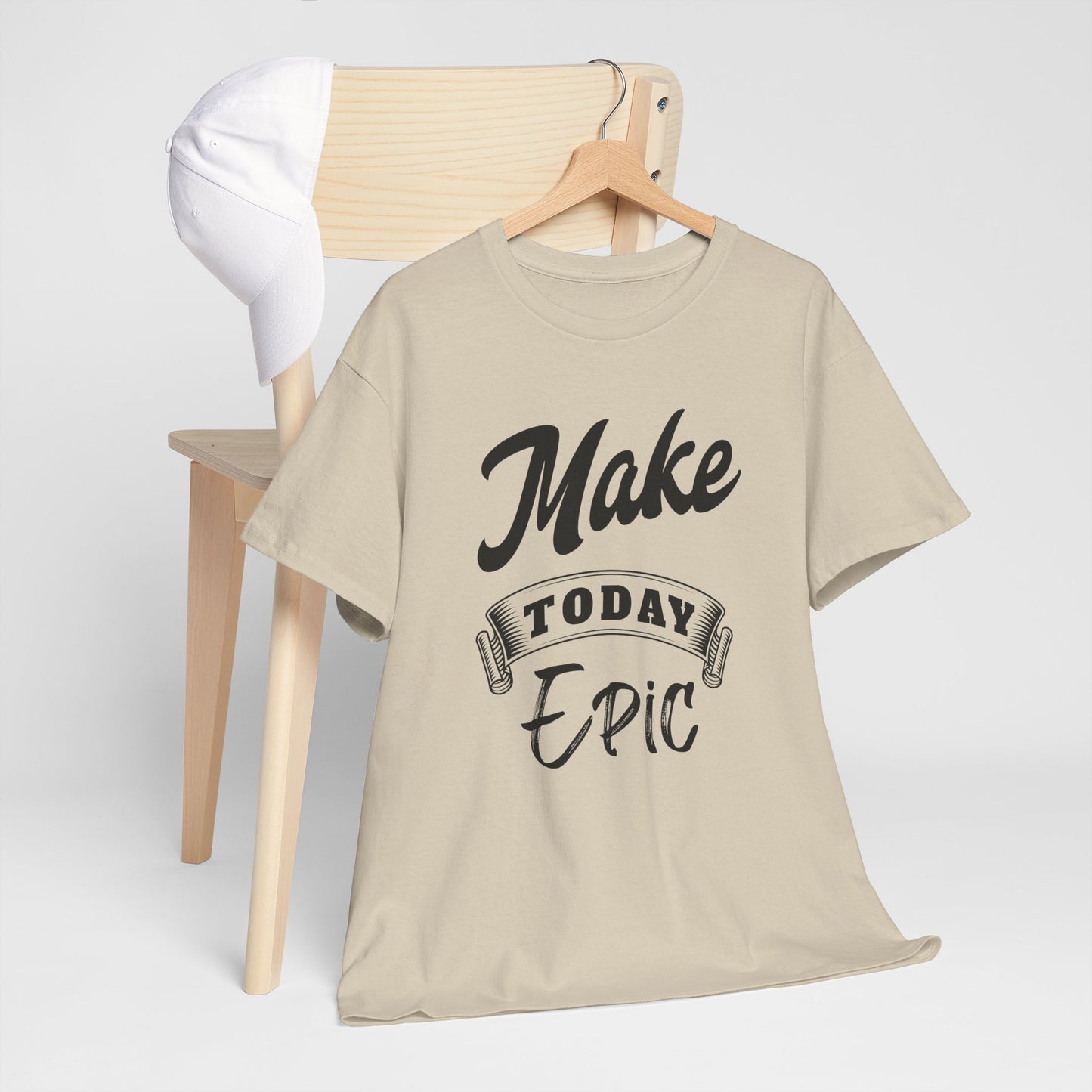 Make Today Epic Motivational Tee: Premium Graphic Shirt