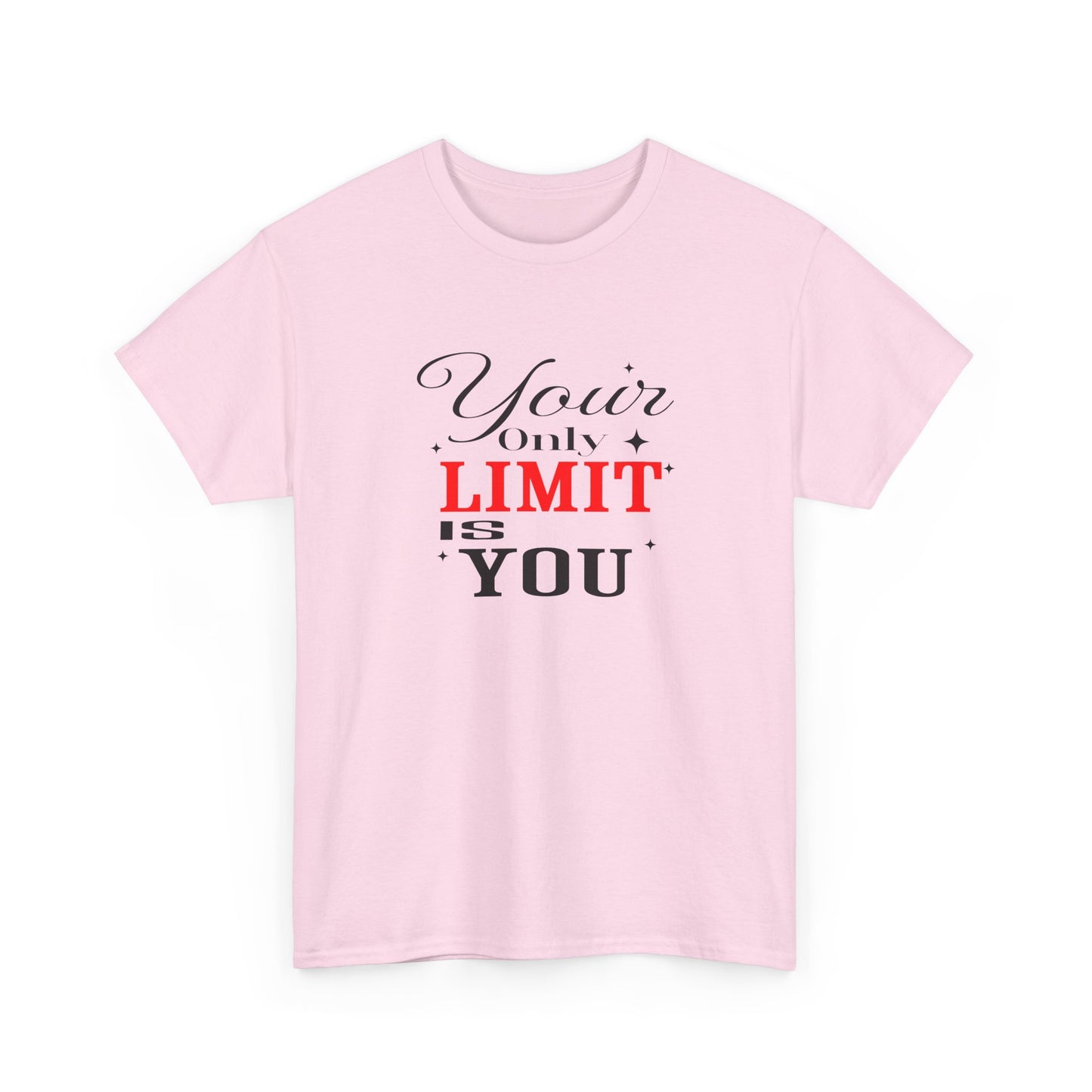 Your Only Limit Is You Tee – Motivational