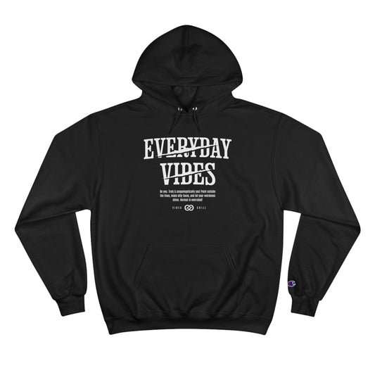 Everyday Vibes Champion Hoodie