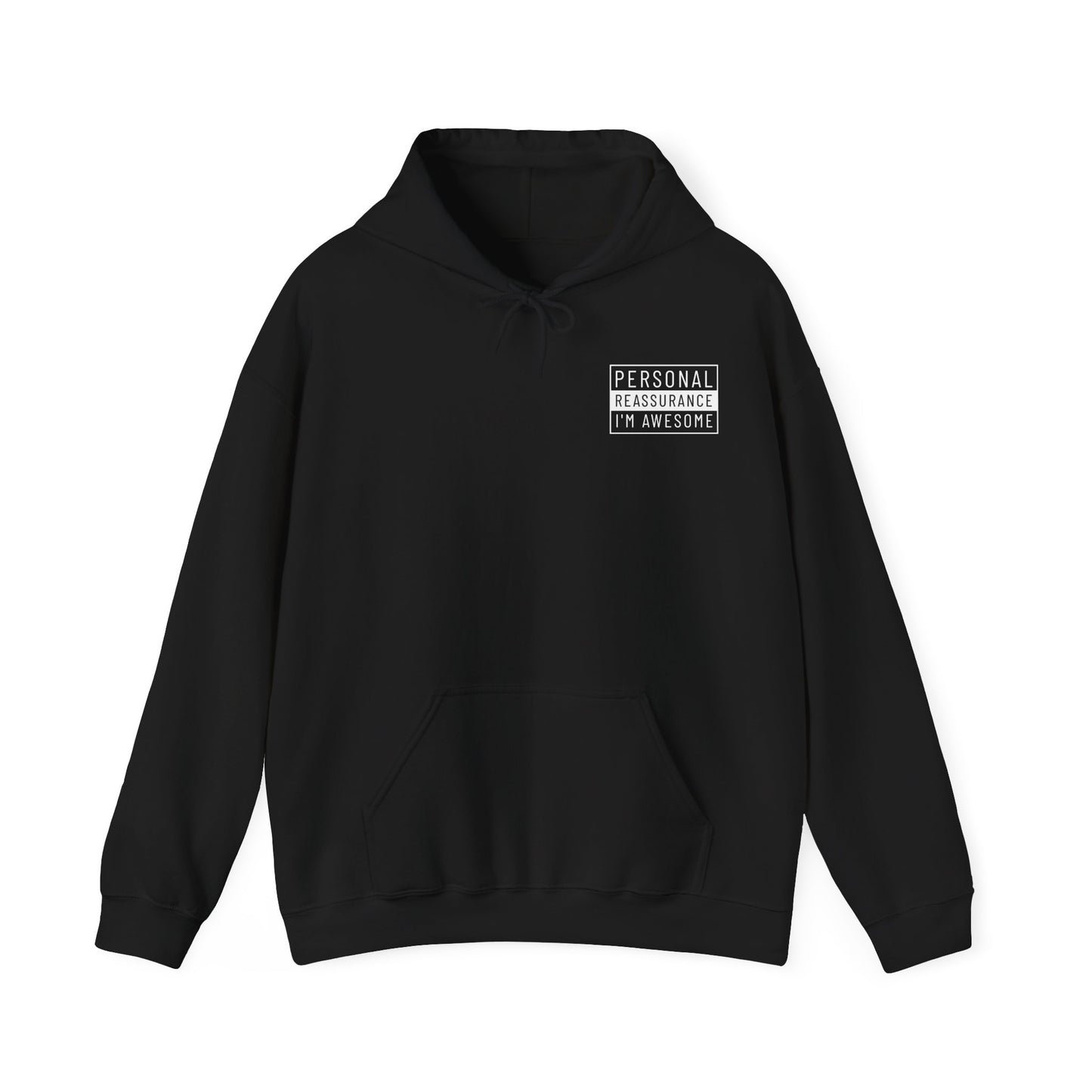 Personal Reassurance Hoodie Sweatshirt