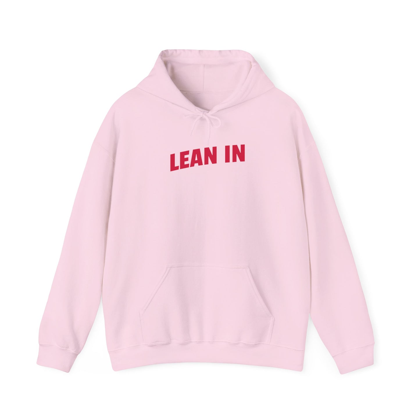 Lean In Hooded Sweatshirt