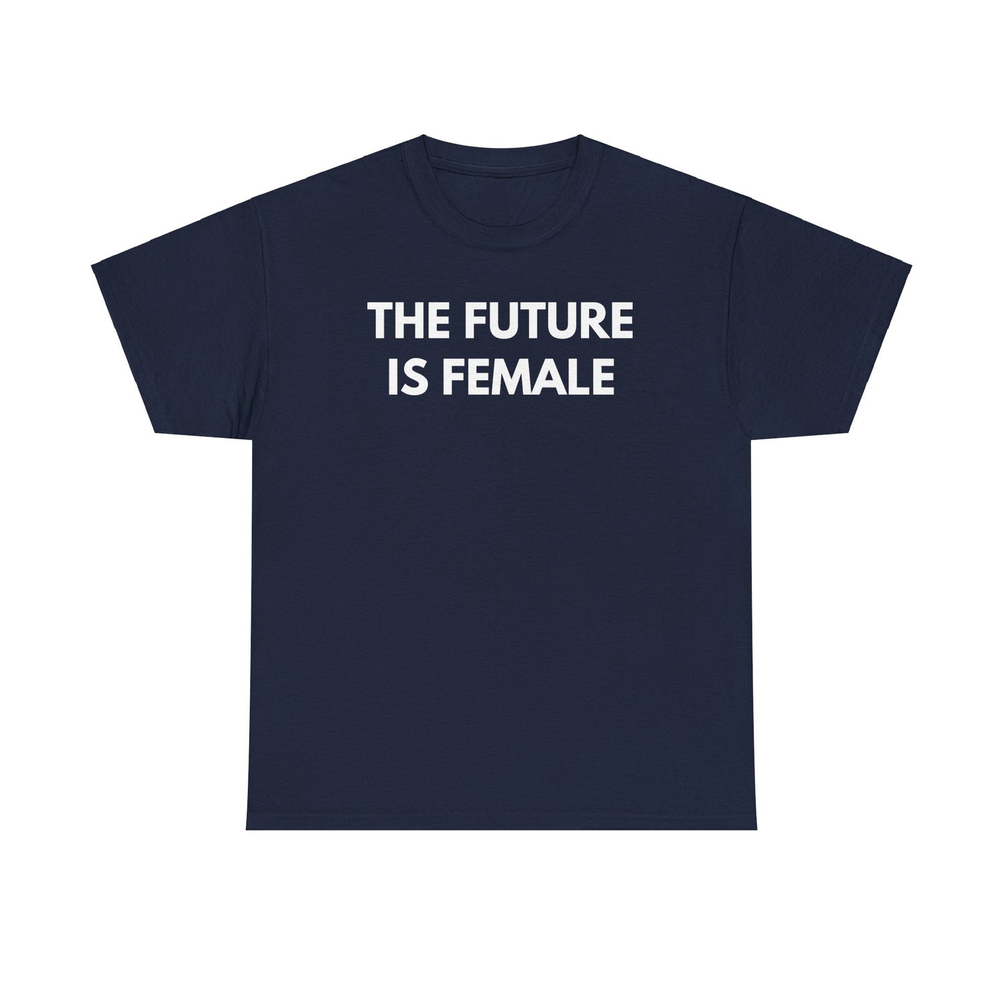 Future is Female Tee