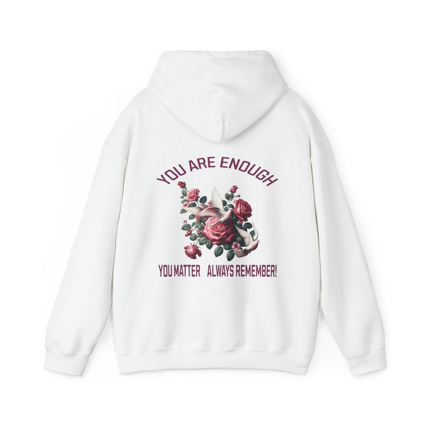 You Are Enough Hoodie – Floral Inspiration