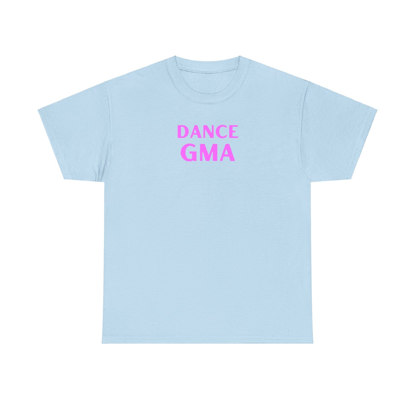 Dance GMA Unisex Heavy Cotton Tee