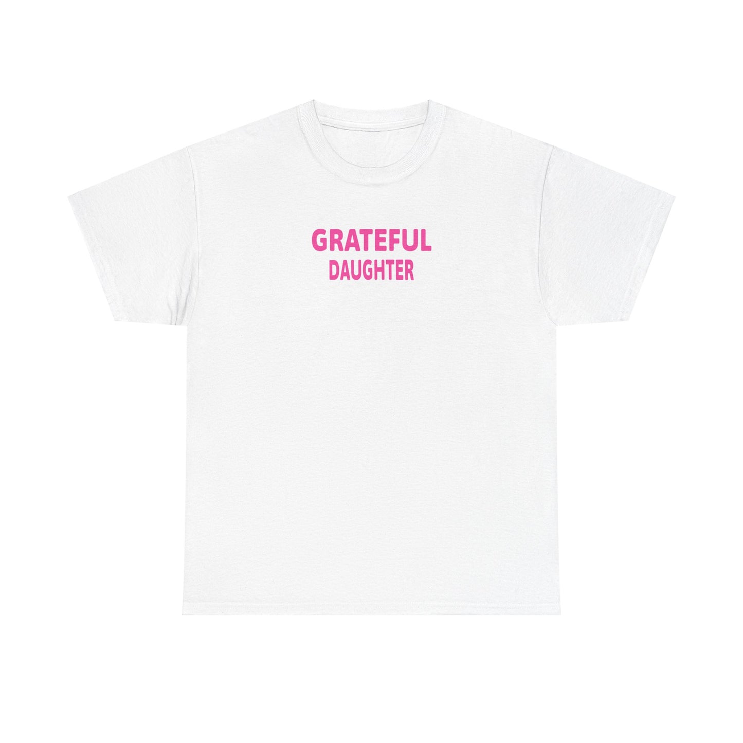 Grateful Daughter Tee