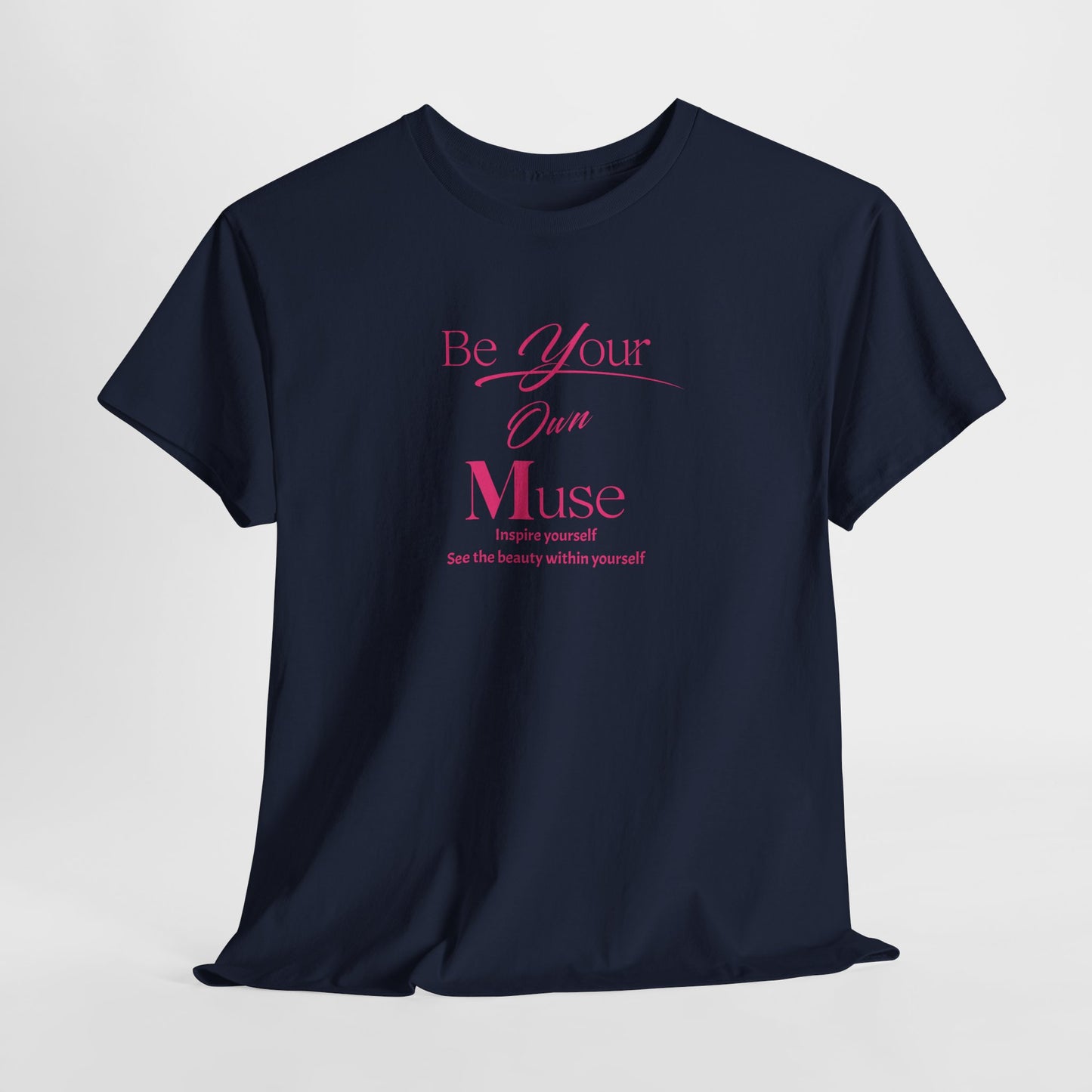 Be Your Own Muse Tee