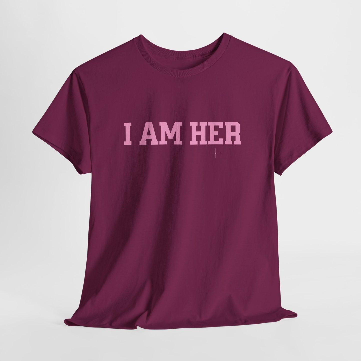 I Am Her Empowerment Statement Tee