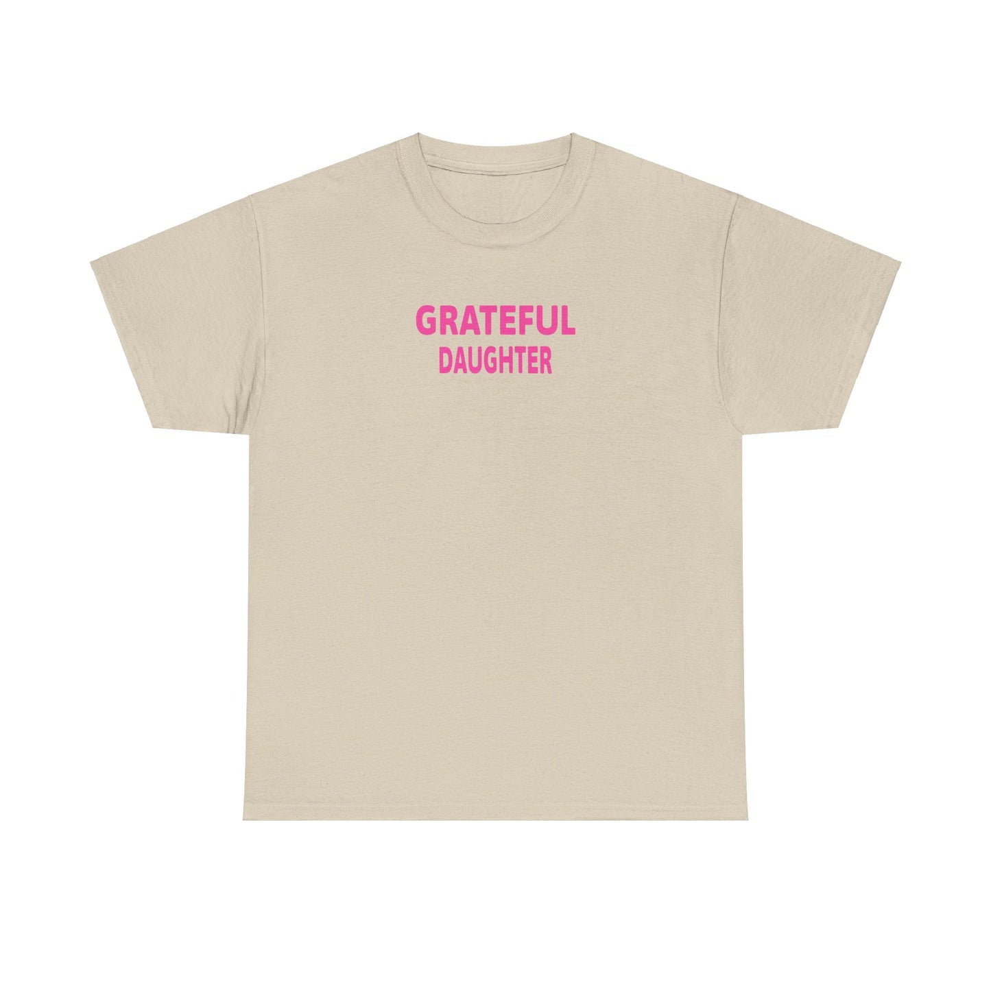 Grateful Daughter Tee