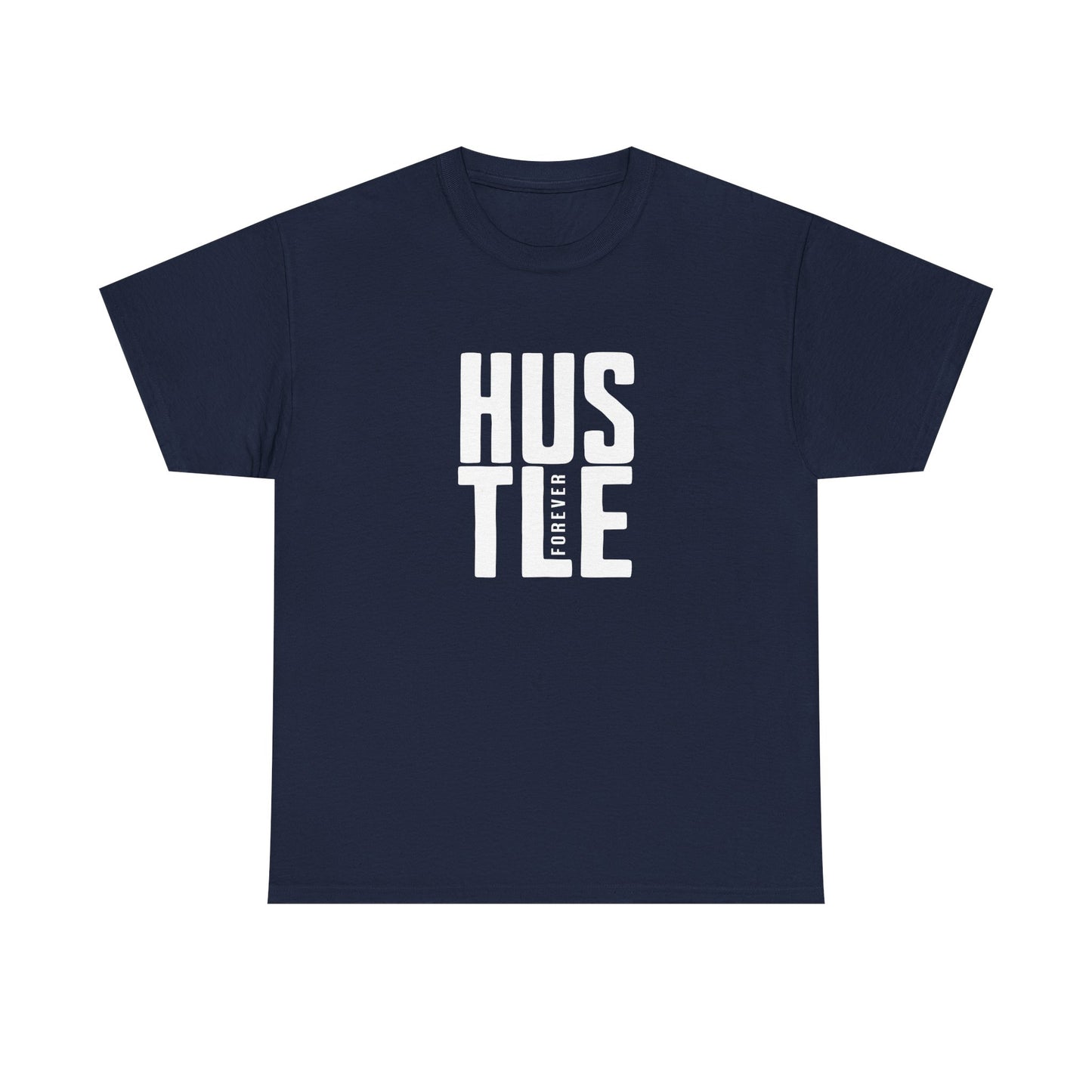 Hustle Forever Graphic Tee