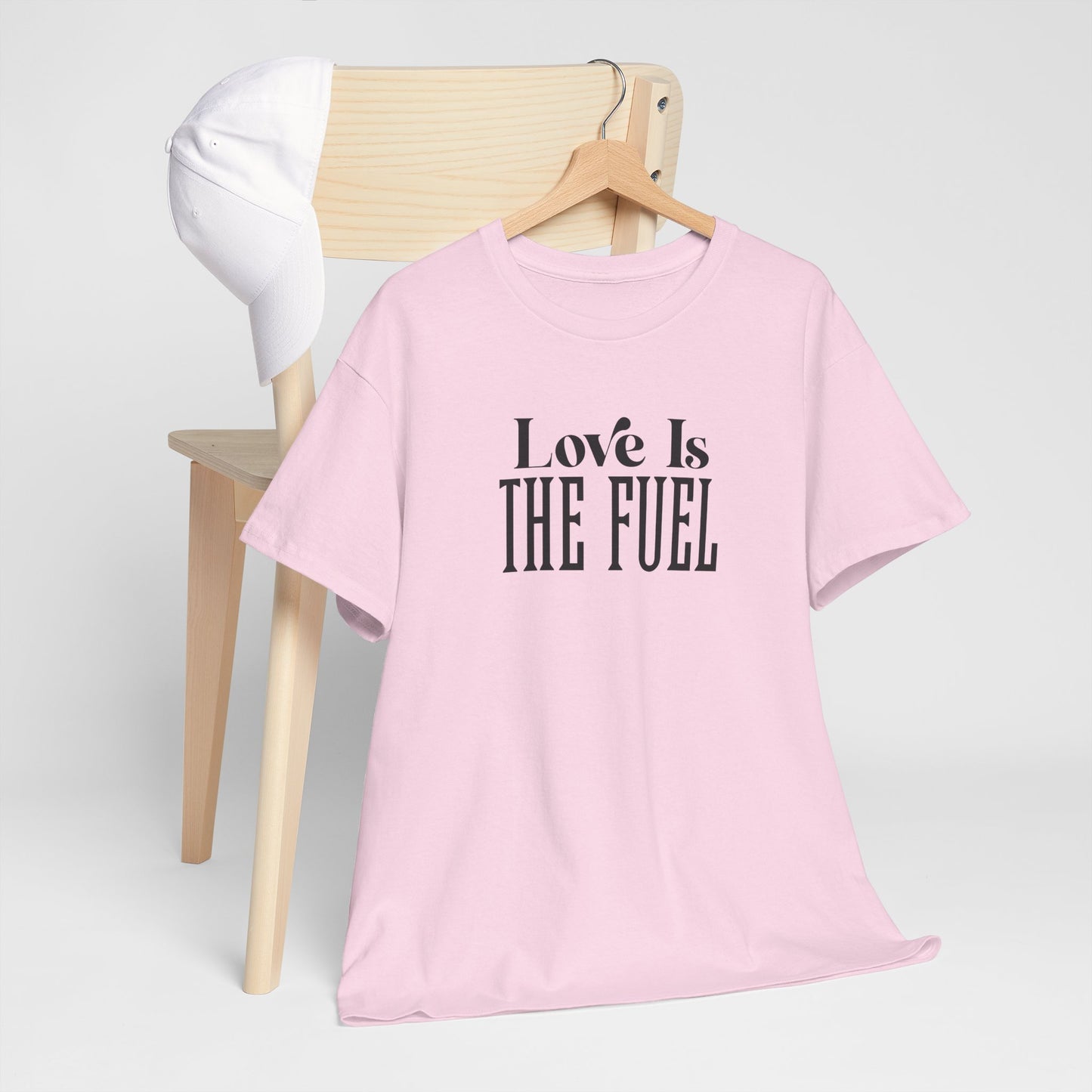 Love Is The Fuel Cotton Tee