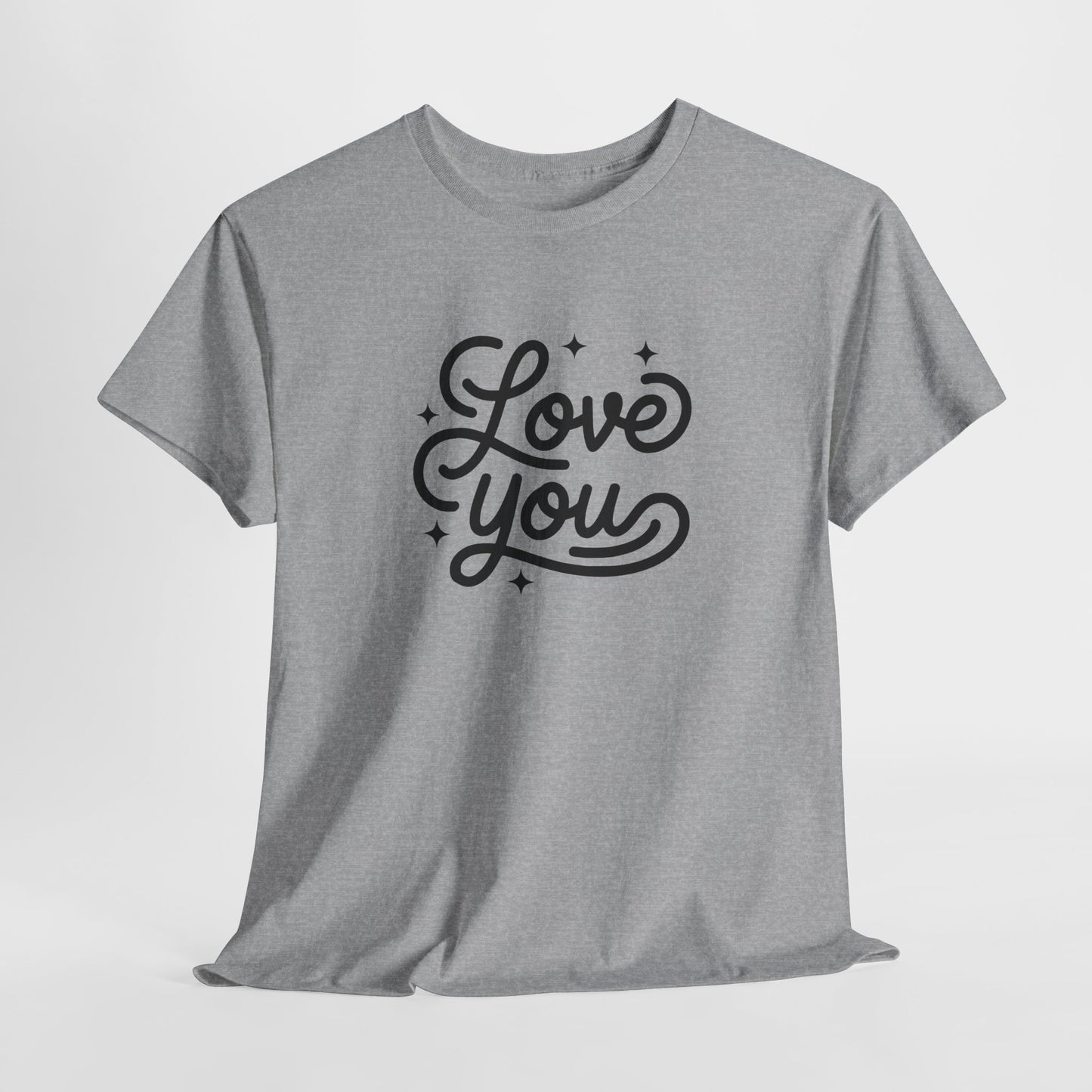 Love You Tee – Bold, Soft, Everyday Romance