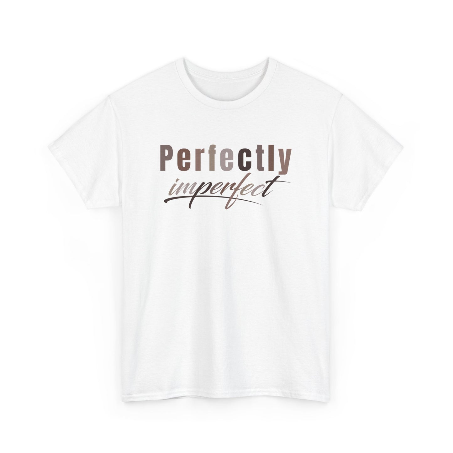 Perfectly Imperfect Tee – Dripp’N Gear