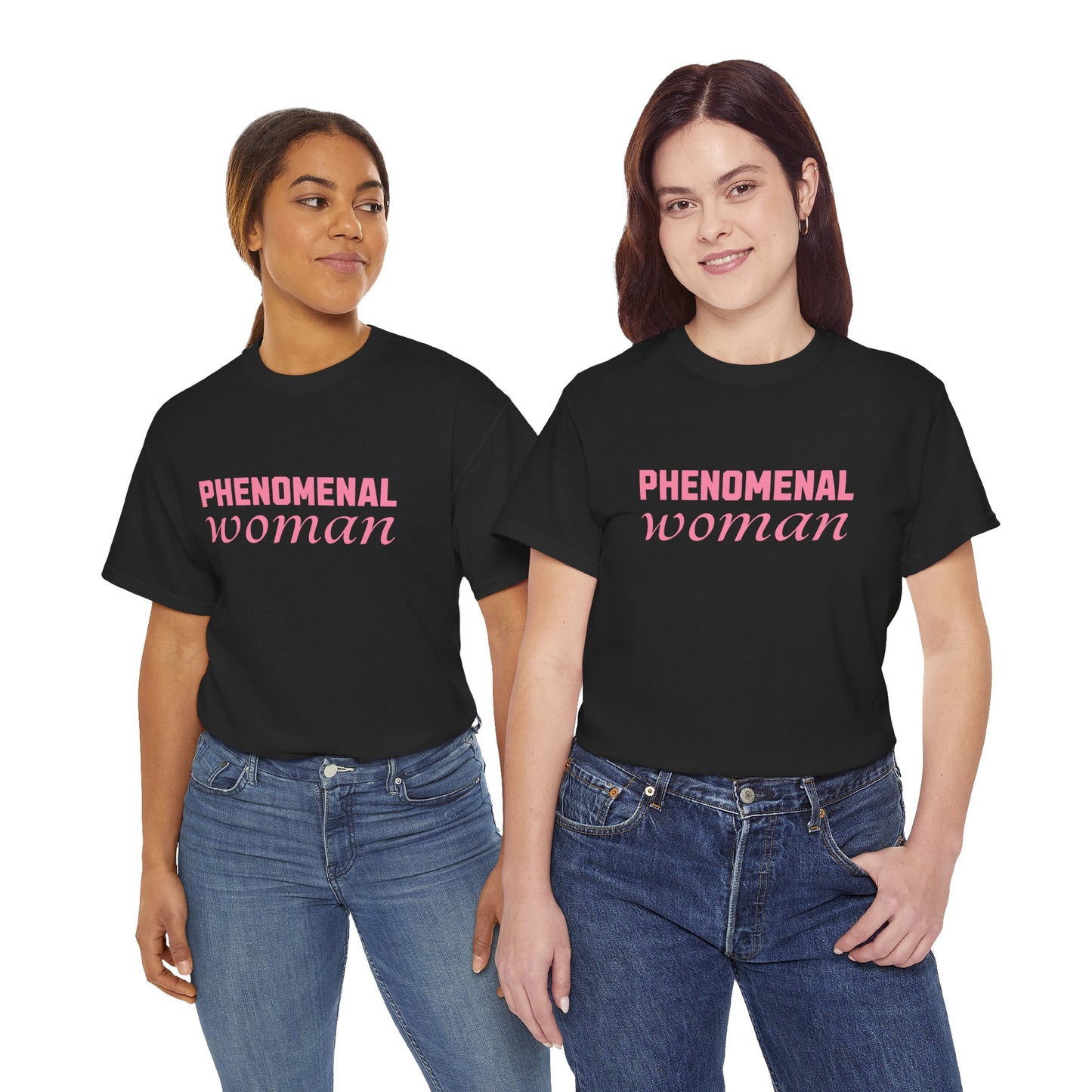 Phenomenal Woman Feminist Empowerment Tee with Pink Text