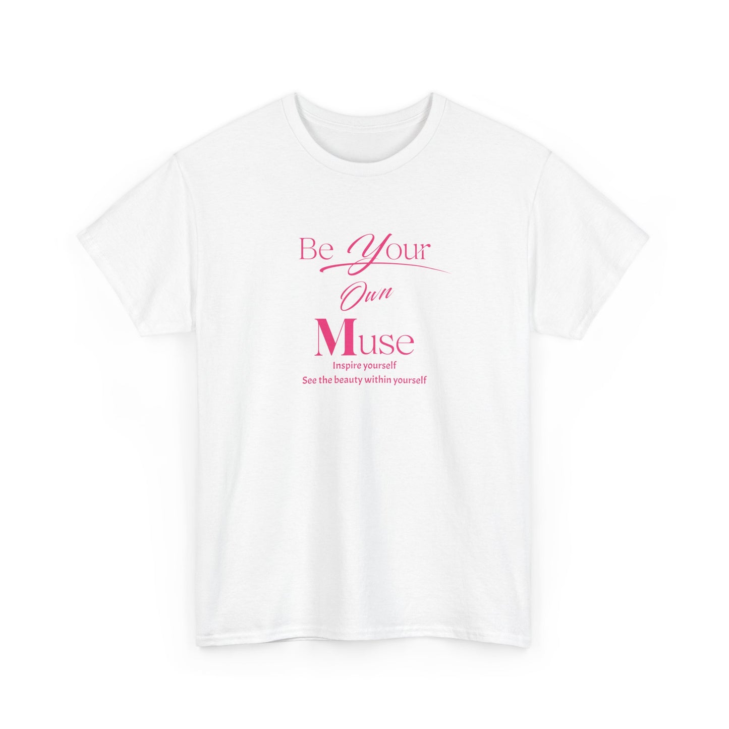 Be Your Own Muse Tee