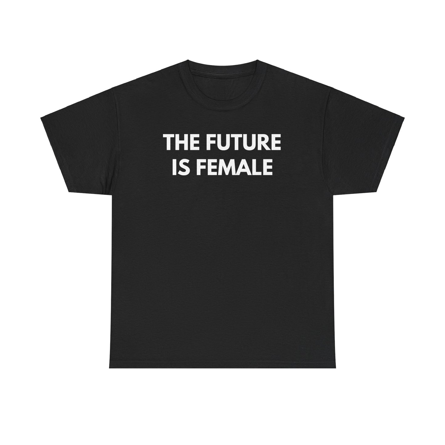 Future is Female Tee