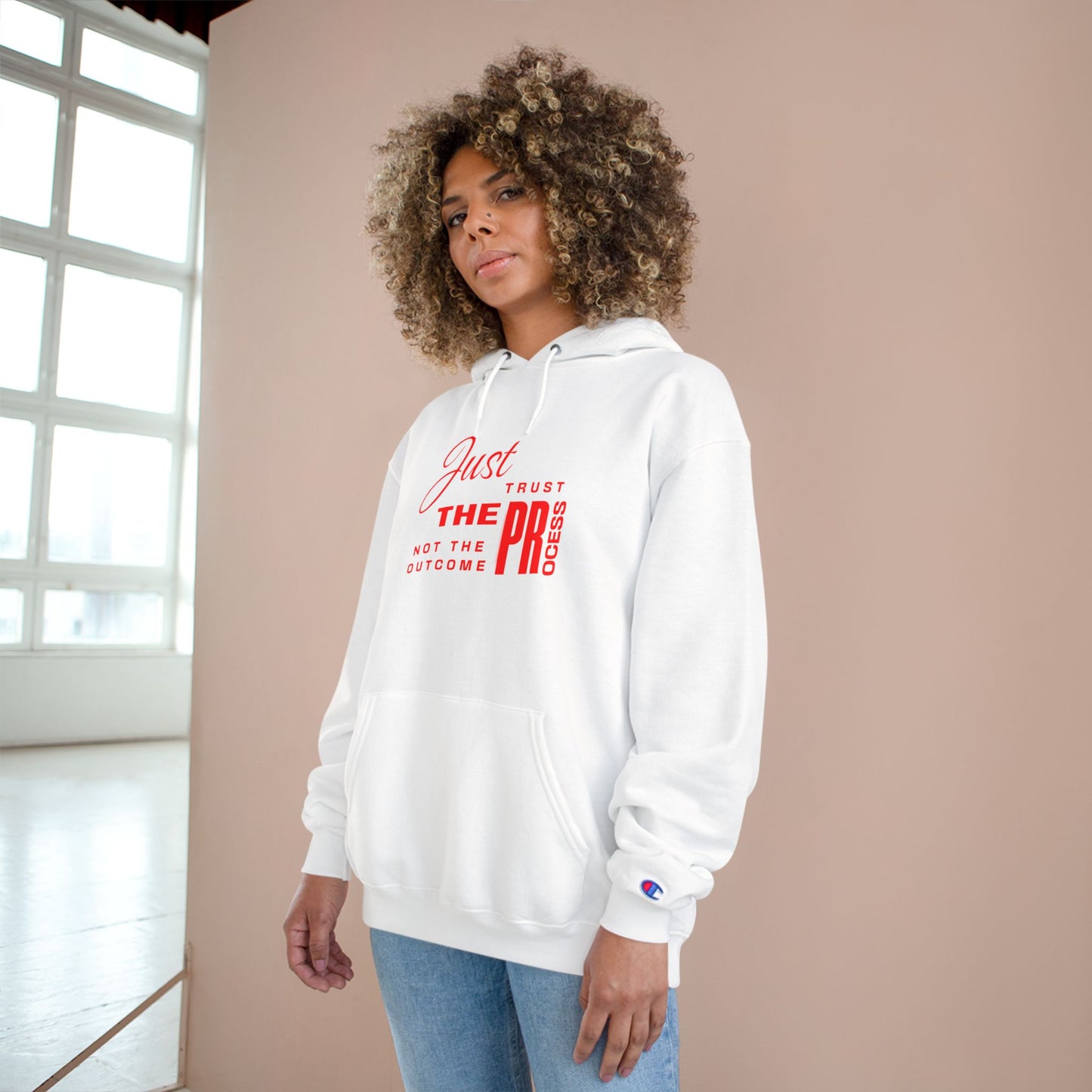 Process Over Prize: Champion "Just Trust the Process" Hoodie